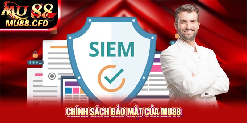 Chính sách bảo mật của Mu88