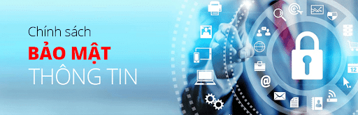 Chính Sách Bảo Mật