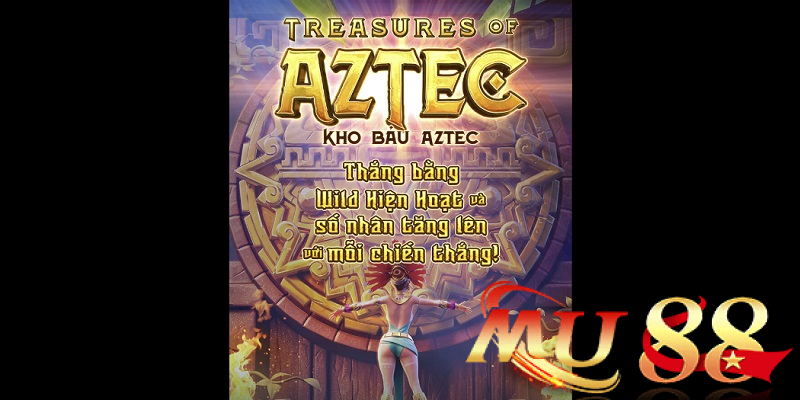 Sảnh PG Slot tại Mu88 - Game chất lượng, tỷ lệ thưởng lớn 3 Kho Báu Aztec