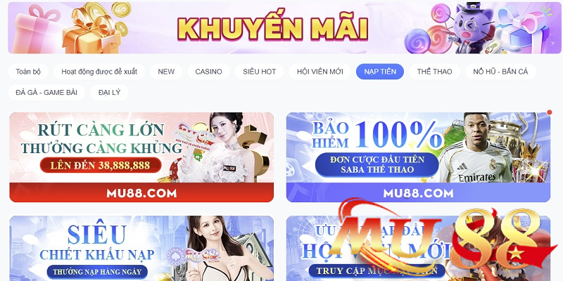 Tổng hợp khuyến mãi nạp tiền Mu88 nên tham gia 1 khuyến mãi nạp tiền Mu88